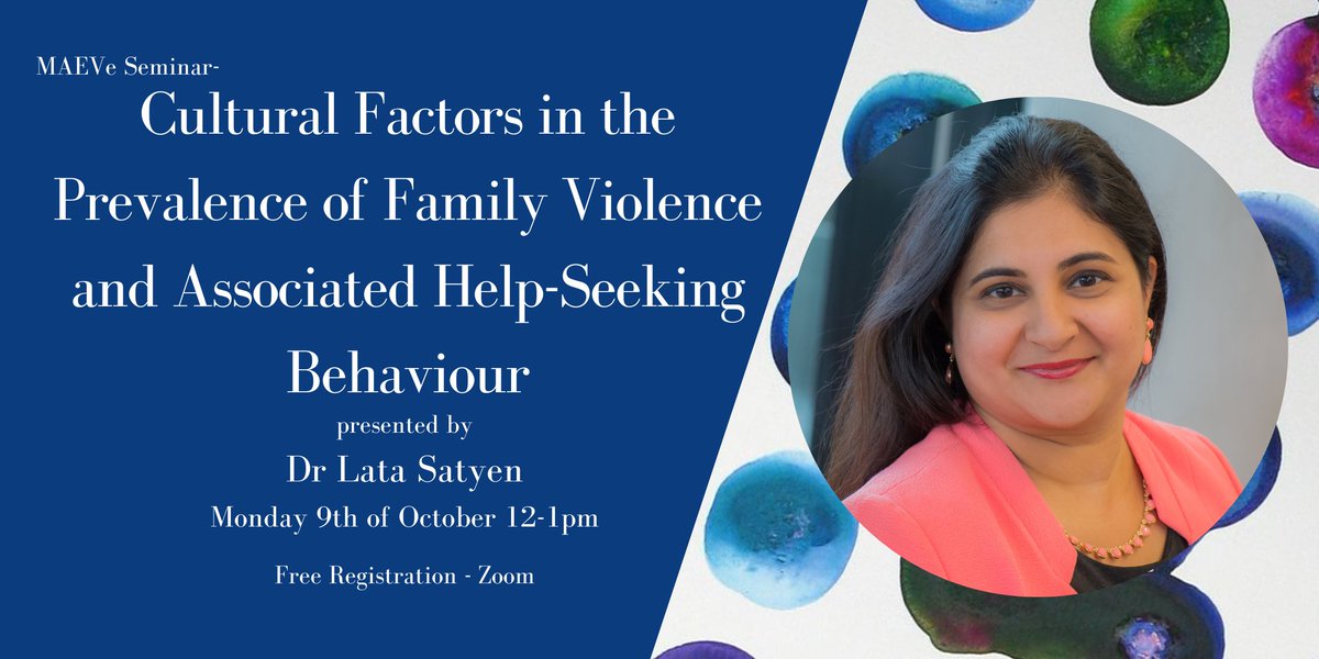 CHANGE OF DATE! Now on Monday the 9th of October 12-1PM AEST we have Dr Lata Satyen@DrLataSatyenpresenting on 'Cultural Factors in the Prevalence of Family Violence and Associated Help-Seeking Behaviour' Don't Miss Out! Register to Attend: eventbrite.com.au/e/cultural-fac…