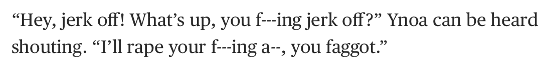 mattrett's tweet photo. NBC News reported on Juan Ynoa's road-rage incident — kudos. But how odd which words were deemed too raw to include in its online article, and which words (I'm thinking of 1 in particular) were considered okay to spell out. https://t.co/SGcvFkKA7B https://t.co/6EfSpTWzvb