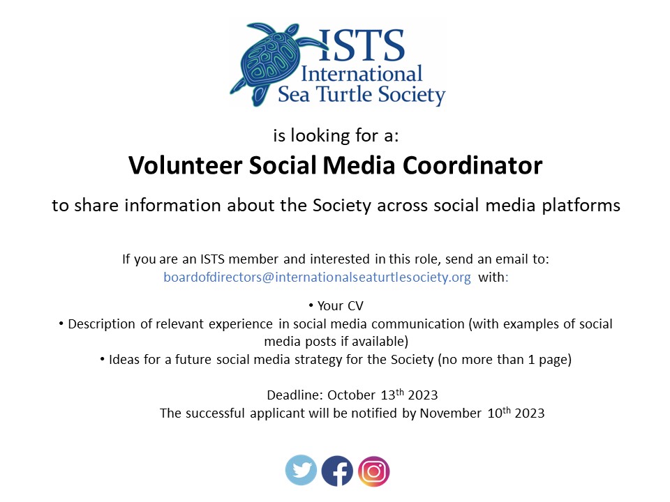 The International Sea Turtle Society is looking for a 𝐕𝐨𝐥𝐮𝐧𝐭𝐞𝐞𝐫 𝐒𝐨𝐜𝐢𝐚𝐥 𝐌𝐞𝐝𝐢𝐚 𝐂𝐨𝐨𝐫𝐝𝐢𝐧𝐚𝐭𝐨𝐫.

Send application to:
𝐛𝐨𝐚𝐫𝐝𝐨𝐟𝐝𝐢𝐫𝐞𝐜𝐭𝐨𝐫𝐬@𝐢𝐧𝐭𝐞𝐫𝐧𝐚𝐭𝐢𝐨𝐧𝐚𝐥𝐬𝐞𝐚𝐭𝐮𝐫𝐭𝐥𝐞𝐬𝐨𝐜𝐢𝐞𝐭𝐲.𝐨𝐫𝐠

Deadline: 
𝐎𝐜𝐭𝐨𝐛𝐞𝐫 𝟏𝟑𝐭𝐡