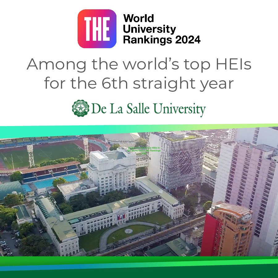 DLSU among the top HEIs in world university rankings for sixth straight year  facebook.com/10006433577382…