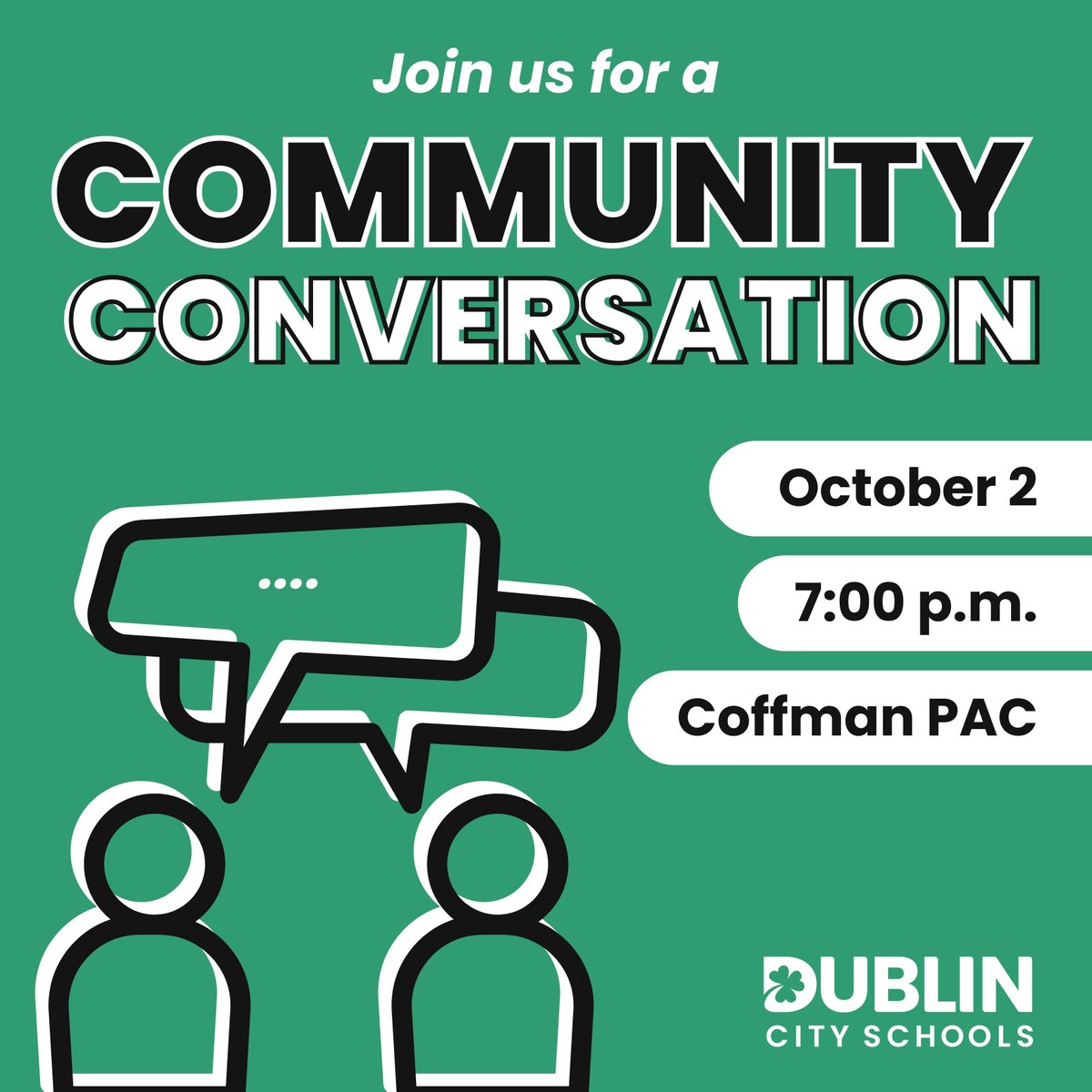 🏫🗣️ Dublin City Schools’ district leadership team is hitting the road. 🚌 Join us for our upcoming Community Conversation event at School to learn all the facts about the upcoming levy/bond issue. 📊 📅 Monday, October 2nd 🕒 7:00 pm 📍 DCHS Performing Arts Center