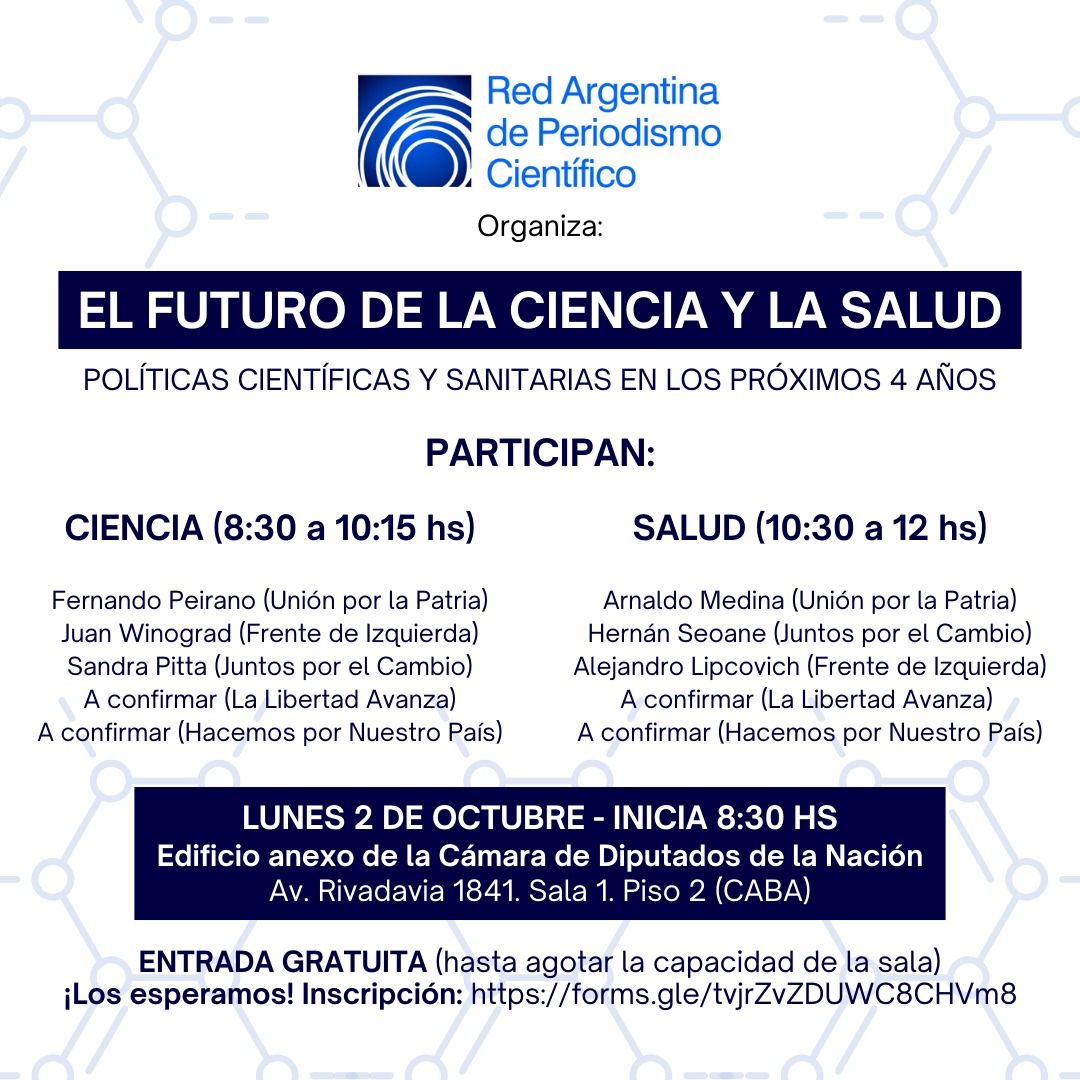RAdPC's tweet photo. Invitación:

'EL FUTURO DE LA CIENCIA Y LA SALUD: Políticas científicas y sanitarias en los próximos 4 años'

🗓 Lunes 2/10 - Inicia 8:30 hs.
📍Edificio anexo de la HCDN
Av. Rivadavia 1841. Sala 1. Piso 2 (CABA)

ACTIVIDAD GRATUITA CON INSCRIPCIÓN PREVIA (https://t.co/H3f3tHeMHI) https://t.co/2p4bK1sWdP