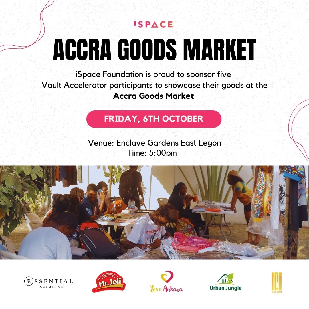 iSpaceGh's tweet photo. 𝐓𝐡𝐞 𝐕𝐚𝐮𝐥𝐭 𝐀𝐜𝐜𝐞𝐥𝐞𝐫𝐚𝐭𝐨𝐫 

𝙀𝙭𝙝𝙞𝙗𝙞𝙩𝙞𝙤𝙣 𝘼𝙩 𝙏𝙝𝙚 𝘼𝙘𝙘𝙧𝙖 𝙂𝙤𝙤𝙙𝙨 𝙈𝙖𝙧𝙠𝙚𝙩

Where will you be on the 6th of October? https://t.co/N8fOmiKYp2