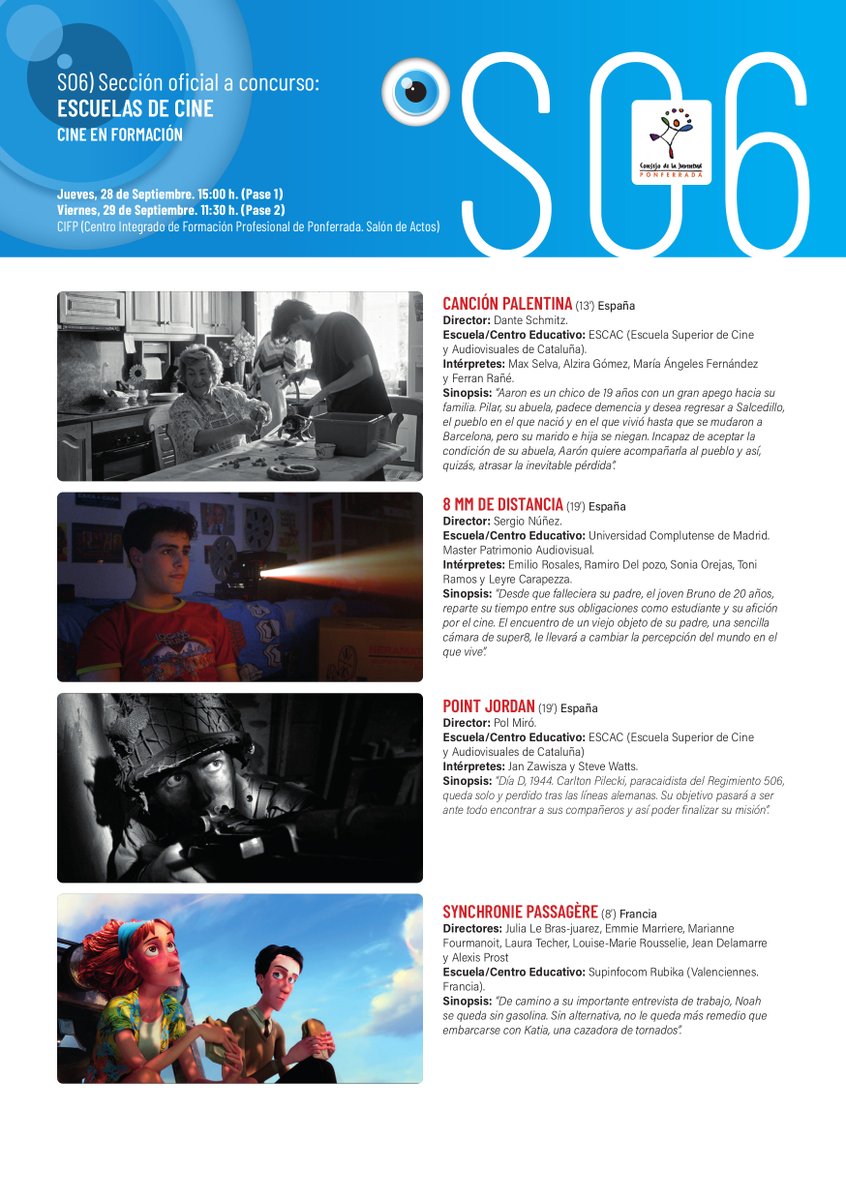 #21FICP. Sección Oficial SO6) ESCUELAS DE CINE. Cine en Formación. Ciclos de Imagen y Sonido. Salón de Actos . CIFP (Centro Integrado de Formación Profesional de Ponferrada). Jueves 28 Sept. 15.00 h. (Pase 1) y Viernes, 29 Sept. 11.30 h. (Pase 2)