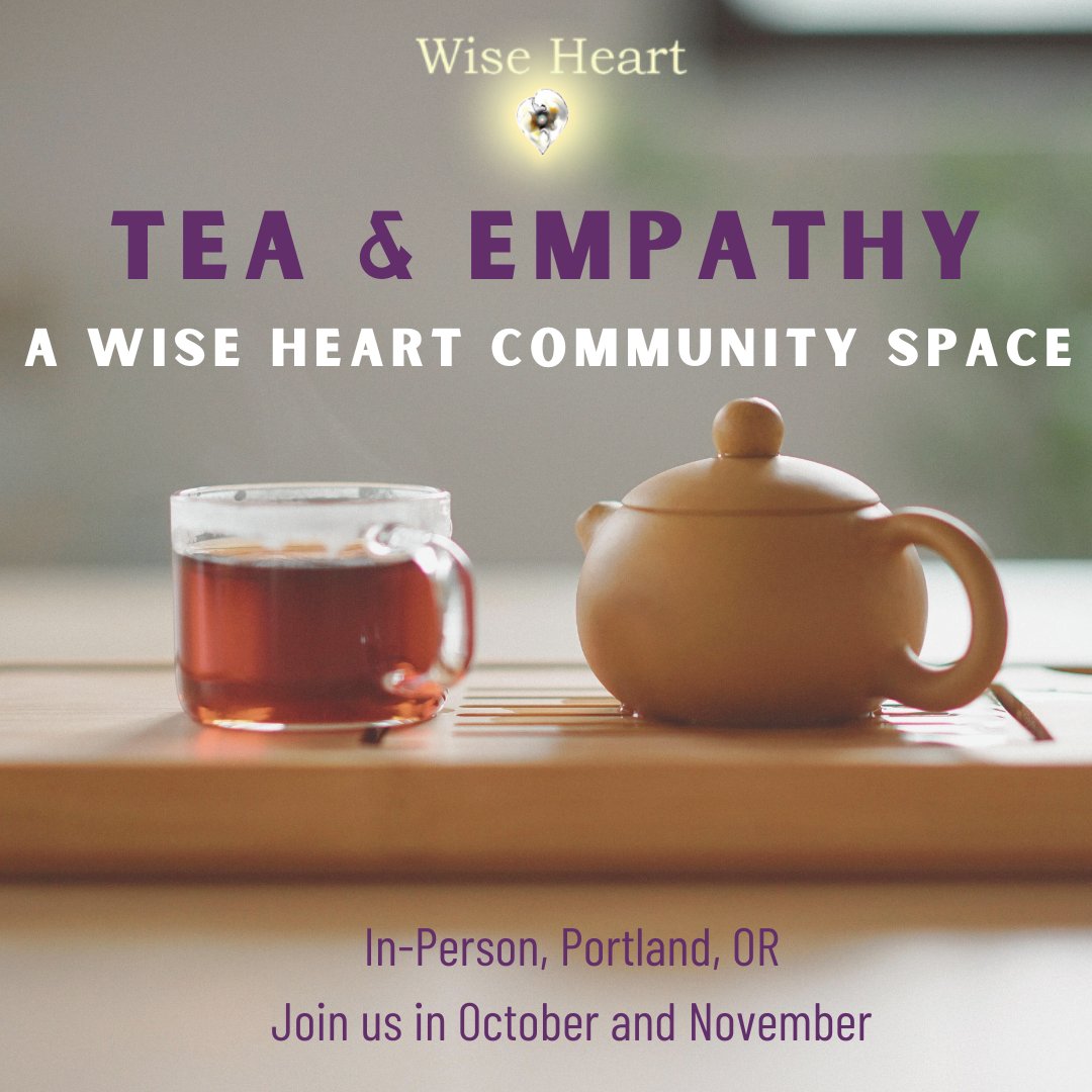 wiseheartpdx's tweet photo. At Tea and Empathy, we envision founding a community space to connect, practice, and support each other in living the change we long to see in the world.

Enroll now, we are starting next week!

Registration link here: https://t.co/hMNdokffc0

#empathy #healthyrelationships https://t.co/qewfqgquh0