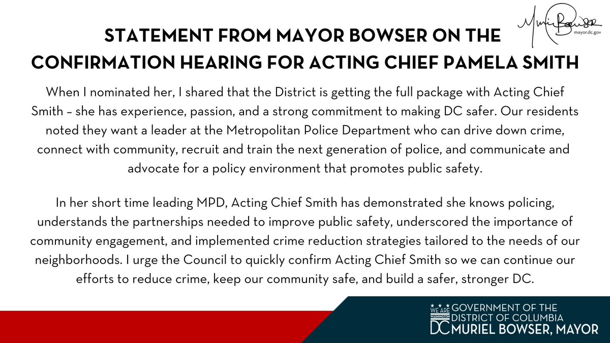 Today, following the public roundtable on the confirmation of Pamela A. Smith to be Chief of @DCPoliceDept, Mayor Muriel Bowser released the following statement: