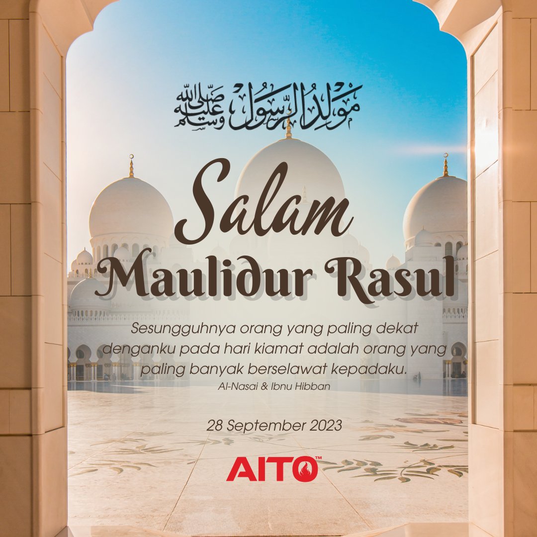AitoFirework's tweet photo. Salam Maulidur Rasul
12 Rabiulawal 1445H | 28 September 2023

اللَّهُمَّ صَلِّ عَلَى مُحَمَّدٍ وَعَلَى آلِ مُحَمَّدٍ
Marilah kita memperbanyakkan selawat ke atas Baginda Junjungan Besar Nabi Muhammad s.a.w. Semoga kita beroleh syafaat daripada Baginda di Padang Mahsyar kelak. https://t.co/NkPR8KEsB2