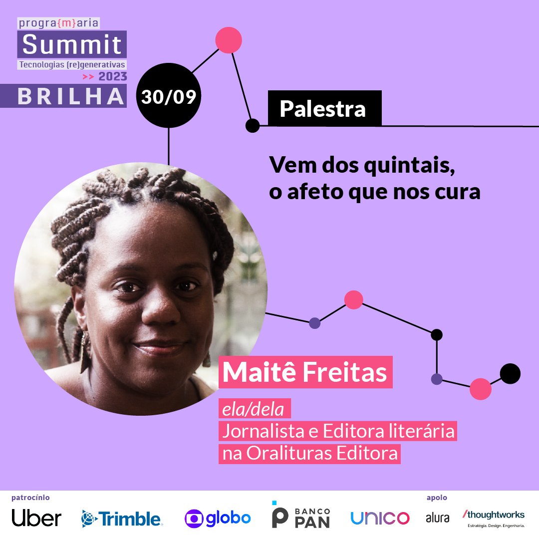 iana's tweet image. E para encerrar o #PrograMariaSummit2023, que tal um samba? No Keynote Vem dos quintais, o afeto que nos cura, a jornalista e editora Maitê Freitas, trará uma conversa sobre como podemos aprender com o samba, diferentes aspectos de tecnologia social e ancestral.