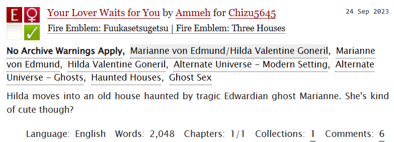 Also wrote this Hildamari treat for <a href="/fe3holes/">Fire Emblem: Three Holes Exchange 🍋</a> -- Hilda helps the cute repressed ghost haunting her new house unwind.

archiveofourown.org/works/50183890
