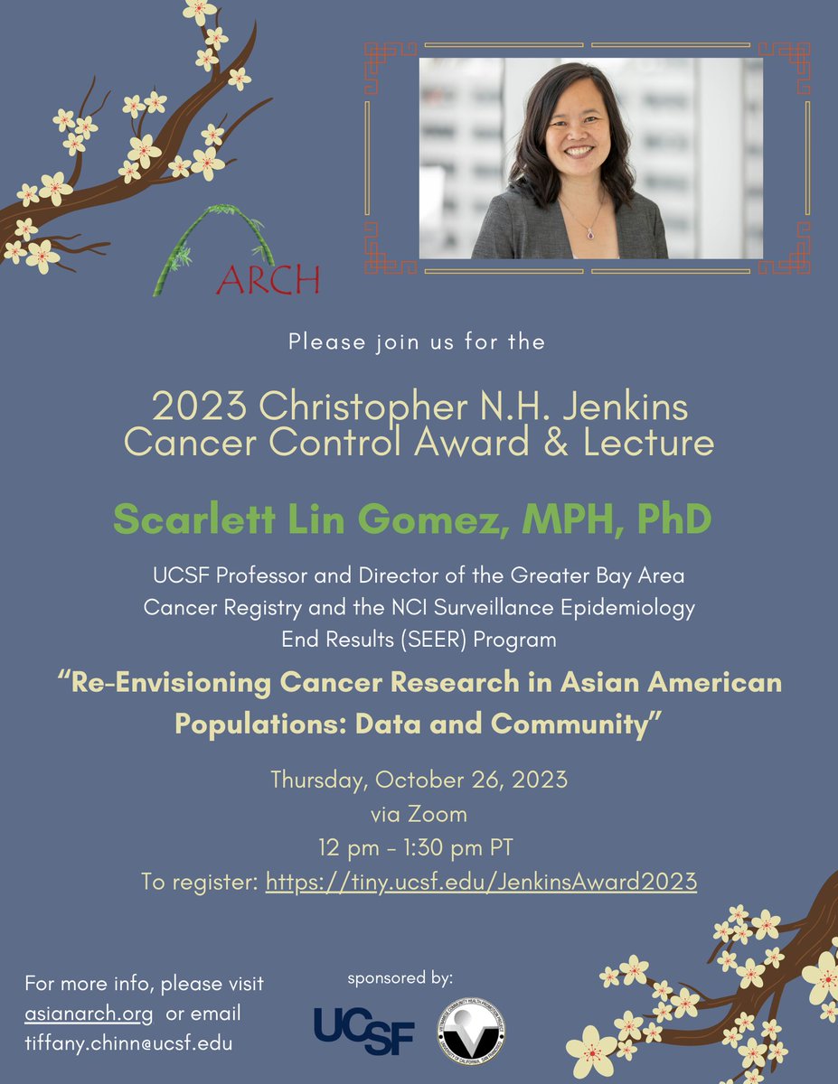 Join us at the 2023 Chris N.H. Jenkins Cancer Control Award & Lecture honoring Dr. Scarlett Lin Gomez on Oct 26 12-1:30 PM PT via Zoom Register here: tiny.ucsf.edu/JenkinsAward20… @ARCHDrNguyen @JaniceTsoh @janetnchu