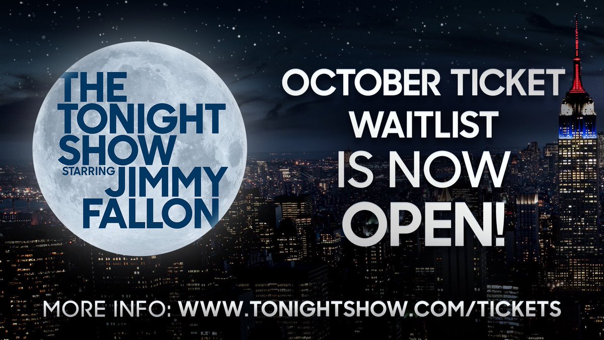We’re back with all-new episodes on Monday and our October waitlist is officially open! 

Go to tonightshow.com/tickets