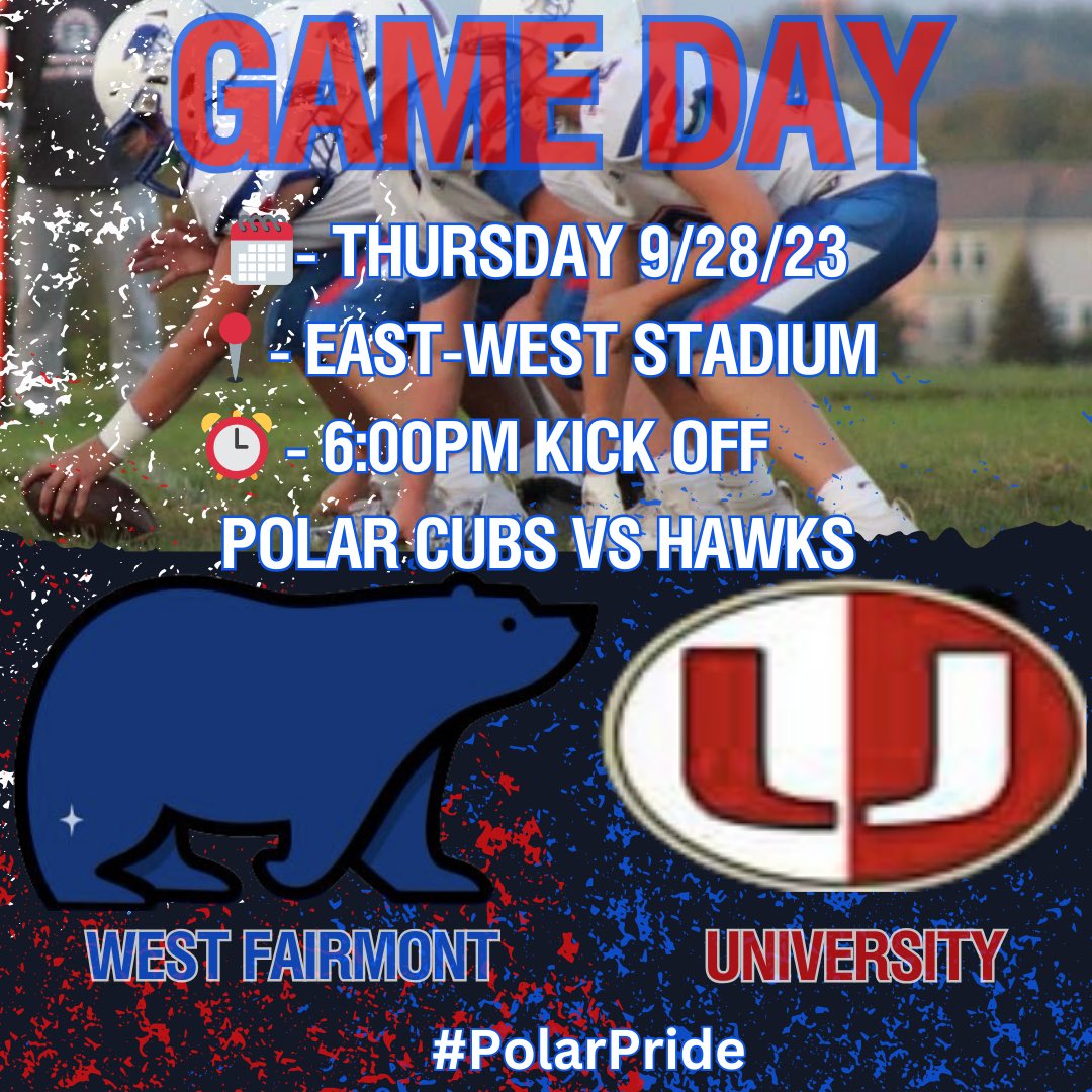 West Fairmont VS University Middle 
🗓️- Thursday 9/28/23 
📍- East West Stadium 
⏰- 6:00pm Kick off        
#PolarPride