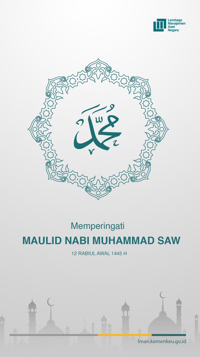 BLU_LMAN's tweet photo. Selamat memperingati Maulid Nabi Muhammad SAW buat #SahabatAset yang beraga muslim. Jadikan Rasulullah SAW sebagai tauladan kehidupan kita sehari-hari.

#LMAN #OptimalAsetnya #Asetnegara #IniPunyaKita #UangKita #MaulidNabi https://t.co/3PcZCprnLc