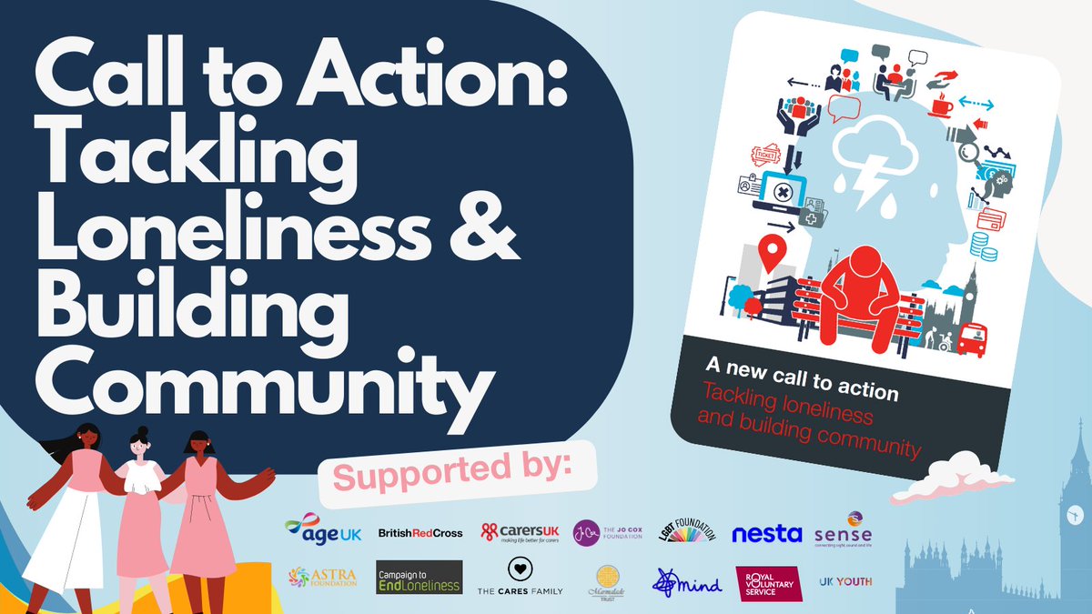 📢Report launch📢 A hundred organisations have come together to help develop a new Call to Action for the next government on #tacklingloneliness & #buildingcommunity Why? Connected communities are healthier, happier, more prosperous & resilient bit.ly/lonelinesscall…