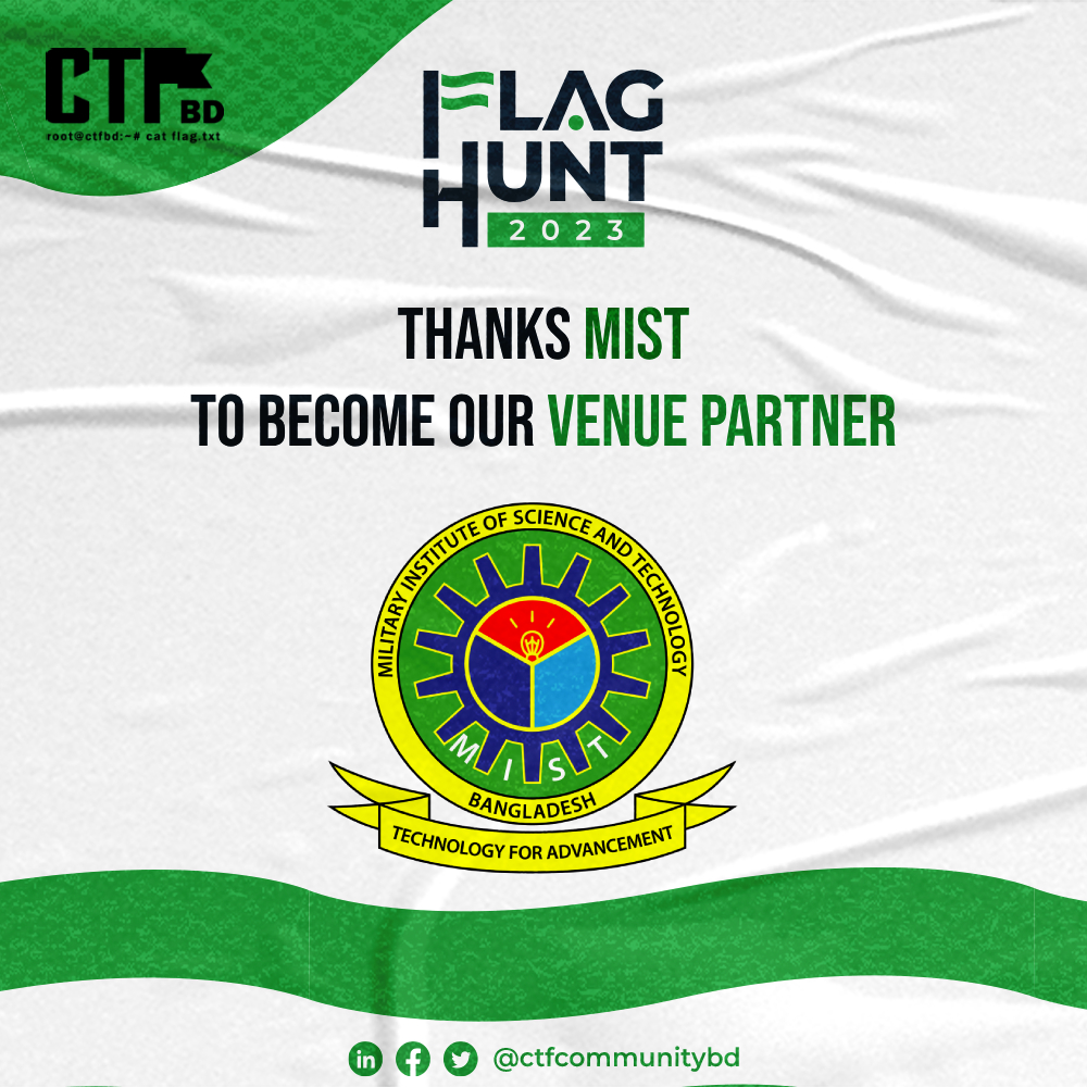 ctfcommunitybd's tweet image. This year's National Cyber Security Competition "Flag Hunt 2023" is going to be held at the Military Institute of Science and Technology. 😉
Event Details: fb.me/e/6eqMrIZwv
#flaghunt2023
#ctfbd
#mist