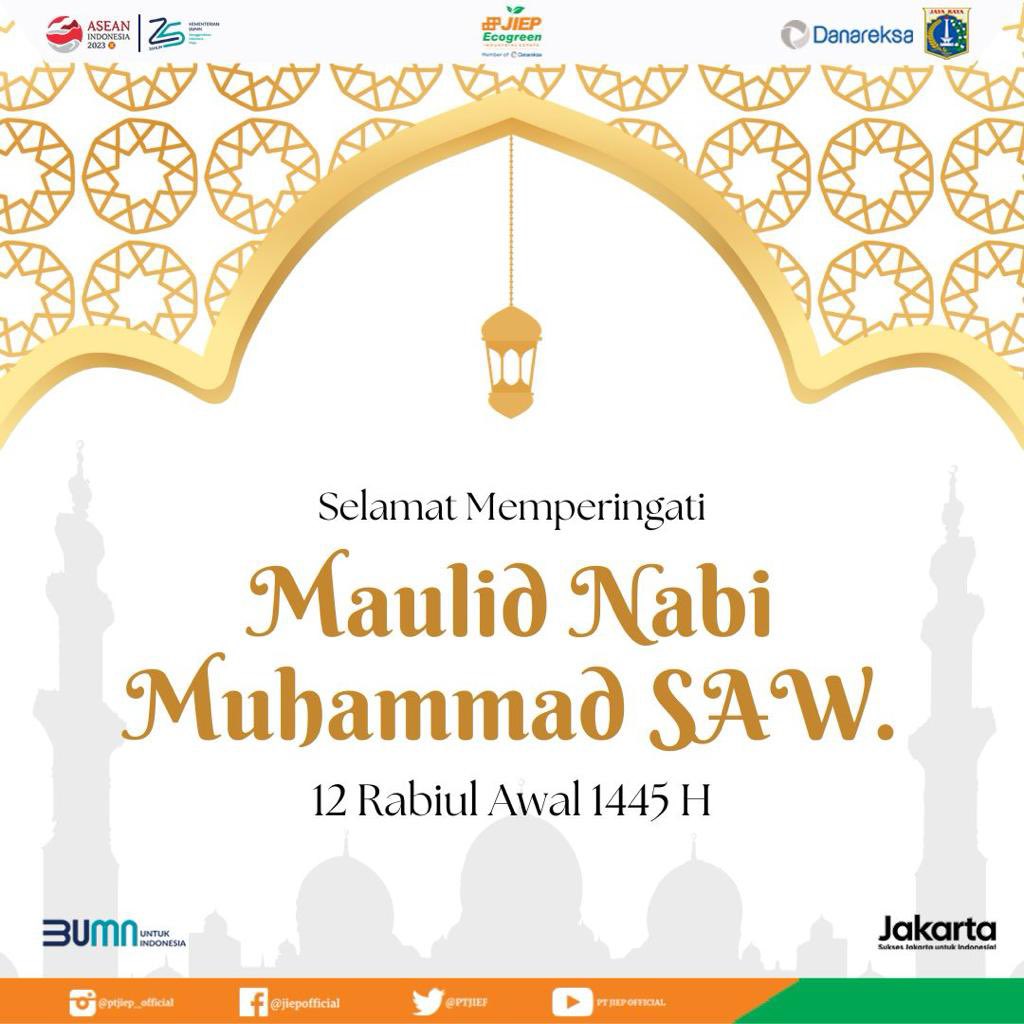 Hi #SahabatJIEP

Segenap jajaran Dewan Komisaris, Direksi dan Karyawan PT JIEP mengucapkan Selamat Memperingati Maulid Nabi Muhammad SAW 12 Rabiul Awal 1445 H.

#KawasanIndustriPulogadung
#BUMNUntukIndonesia
#SuksesJakartaUntukIndonesia