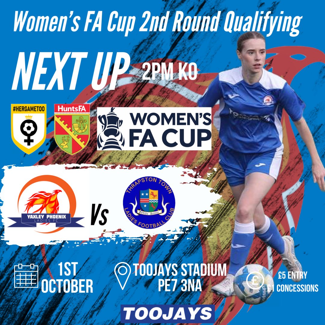Yaxley Phoenix Ladies FC (@yaxleyphoenixfc) on Twitter photo It’s getting closer..👀 3 days to go until the Phoenixs next @FACupWomens appearance. This time they host <a href="/ThrappoLadies/">Thrapston Town Ladies FC</a>
Come & support the Ladies ⚽️💙🧡
🗓️ 1/10/23
🏟️ TOOJAYS Stadium, PE7 3NA
⏱️ 2PM Kick off
🎟️ £5/£1
<a href="/yaxleyfc/">YaxleyFC</a> <a href="/HuntsFA/">Huntingdonshire FA</a> <a href="/PTAlanSwann/">Alan Swann</a> <a href="/TTHRC/">TOOJAYS Training</a>
#wearephoenixs It’s getting closer..👀 3 days to go until the Phoenixs next @FACupWomens appearance. This time they host <a href="/ThrappoLadies/">Thrapston Town Ladies FC</a>
Come & support the Ladies ⚽️💙🧡
🗓️ 1/10/23
🏟️ TOOJAYS Stadium, PE7 3NA
⏱️ 2PM Kick off
🎟️ £5/£1
<a href="/yaxleyfc/">YaxleyFC</a> <a href="/HuntsFA/">Huntingdonshire FA</a> <a href="/PTAlanSwann/">Alan Swann</a> <a href="/TTHRC/">TOOJAYS Training</a>
#wearephoenixs