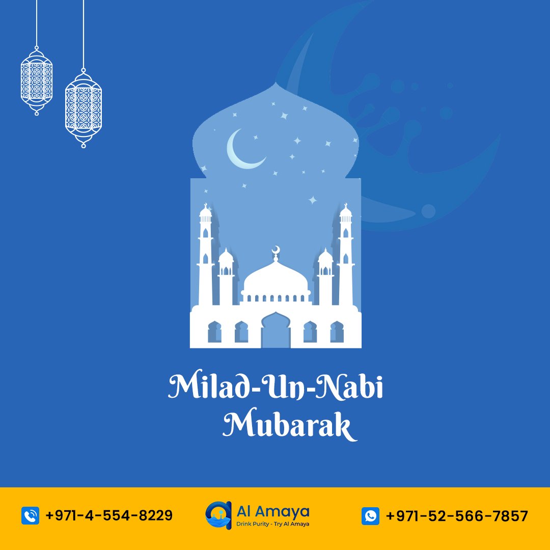 alamayawater's tweet photo. On this joyous #occasion, may your faith be strengthened, your heart be purified and your life be illuminated by the Prophet's wisdom. #AlAmaya family wishes you all a happy Milad-un-Nabi.
#miladunnabi2023 #ProphetMuhammad #eid2023 #EidMiladUnNabi #لحقت_نفسي #miladunnabi2023 https://t.co/mg1GAjnIWn