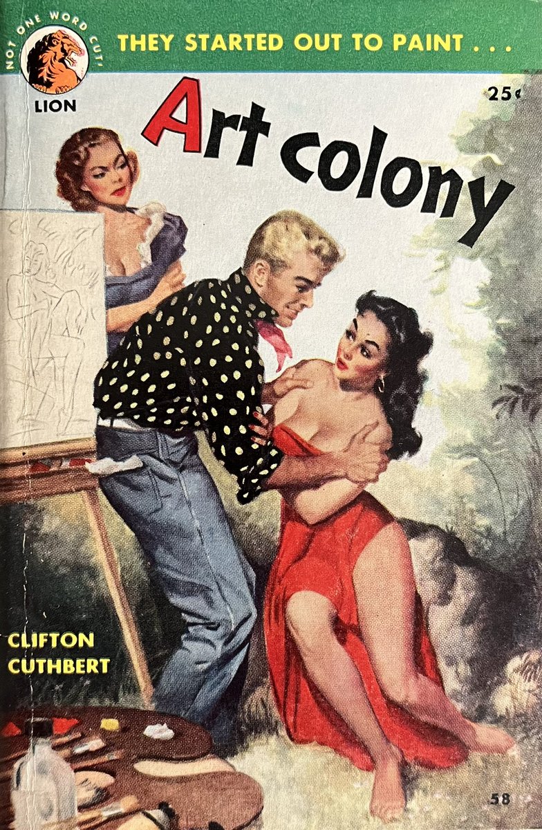 wilsongullis's tweet photo. Art Colony by Clifton Cuthbert (Lion 58, March 1951). #ArtColony #CliftonCuthbert #1950s #book #books #vintage #paperback #cover #coverart #artwork #vintagepaperback #vintagepaperbacks #LionBook #LionBooks #fiction https://t.co/PQPno5RJtc