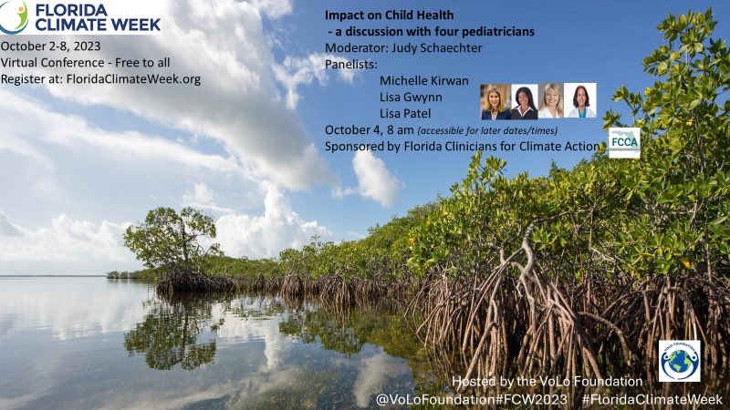 Looking forward to Florida Climate Week Oct 2-8 ⁦<a href="/VoLoFoundation/">VoLo Foundation</a>⁩  Drs. Kirwan, Gwynn and Patel speak to impact on children <a href="/FCAAP/">Florida Pediatric</a>