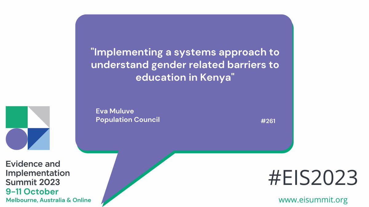 "Implementing a systems approach to understand gender related barriers to education in Kenya"

<a href="/emuluve/">Eva Muluve</a>

eisummit.org

#EIS2023 #ImpSci #Evidence

5/7