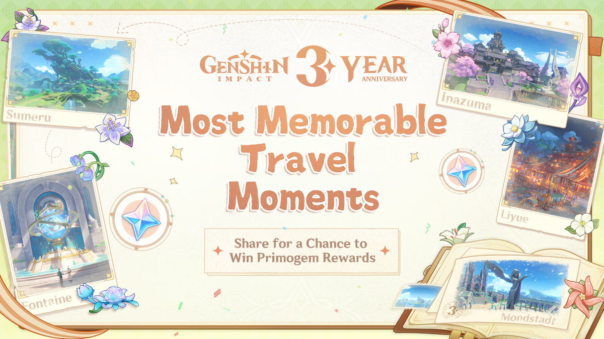 GenshinImpact's tweet photo. Most Memorable Travel Moments

Event Duration
September 28, 2023 – October 8, 2023 23:59 (UTC+8)

For more information, please see: https://t.co/Lw2NfxmyQO

#GenshinImpact3Years #MostMemorableTravelMoments https://t.co/fUK9TjI17k