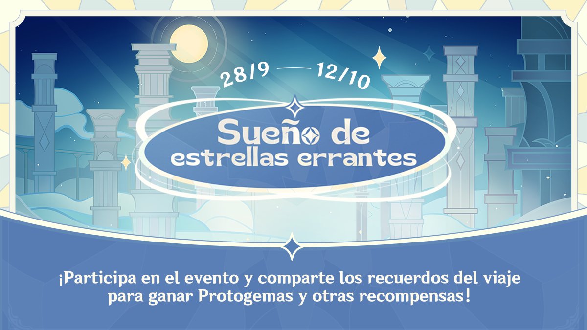 genshinimpactes's tweet photo. ¡El evento web «Sueño de estrellas errantes» ya está disponible! ¡Participa para ganar Protogemas y otras recompensas dentro del juego!

>>> Haz clic para participar <<<
https://t.co/HYPsa9CS0v

#GenshinImpact #GenshinImpact3Years https://t.co/5V7rSkDZ45