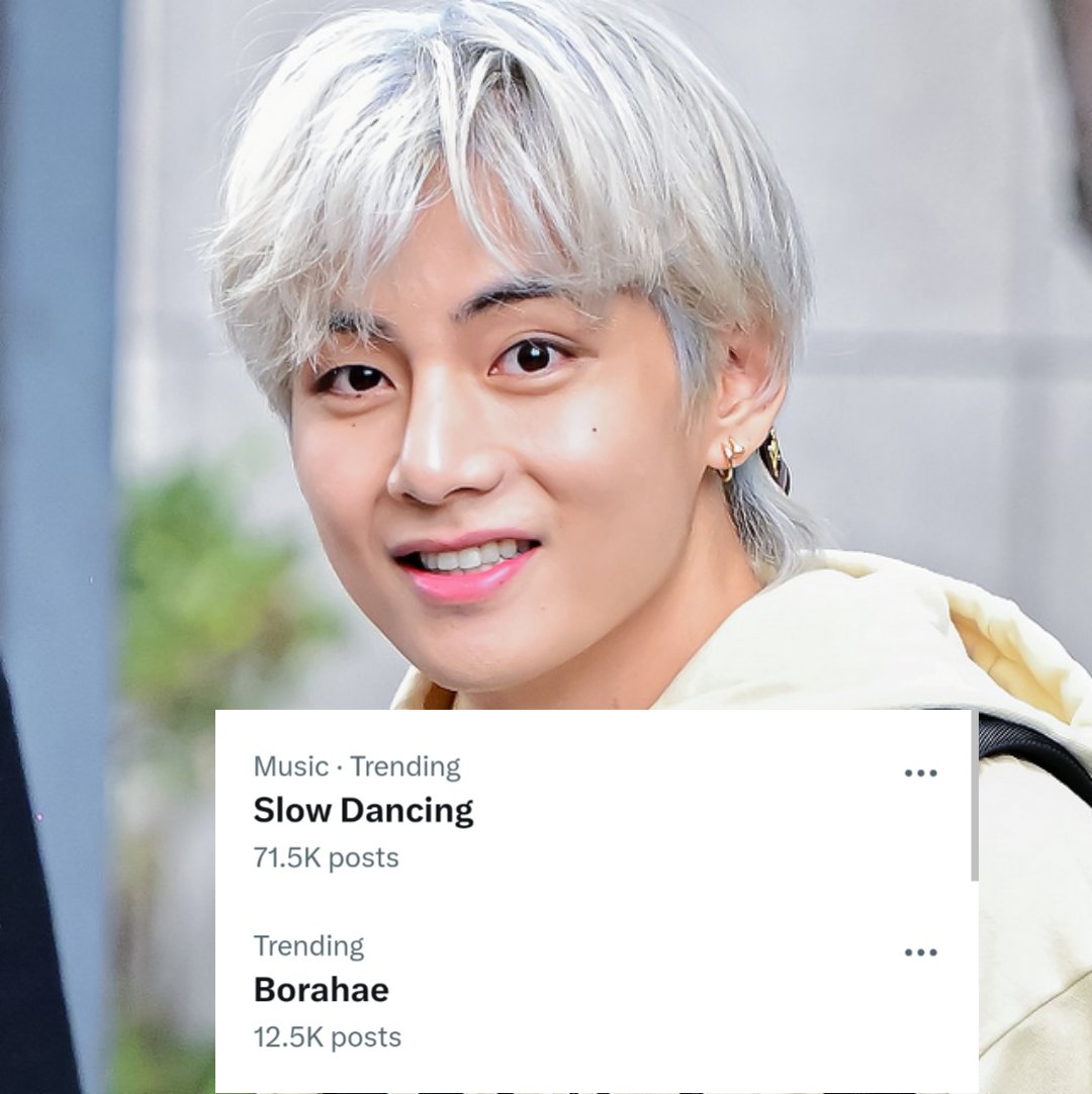 v_hotrends's tweet photo. V's Slow Dancing is trending with 71,5k posts along with Borahae 12,5k posts now 

RT &amp; REPLY 

V's Slow Dancing
Borahae Kim Taehyung https://t.co/iJVJknUPu8