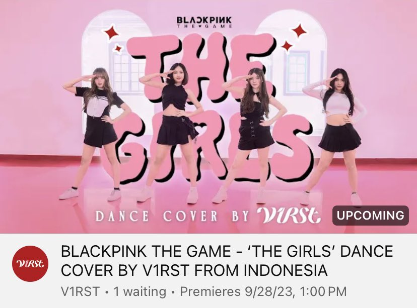 v1rstofficial's tweet photo. BLACKPINK THE GAME - ‘THE GIRLS’ DANCE COVER BY V1RST premieres today at 13.00 WIB on V1RST's YouTube Channel

Stay tuned ❤🤍 >> https://t.co/Ykf4qISR7B

#V1RST #BPTG #BLACKPINK #THE_GIRLS
#blackpink_the_game
#블랙핑크 #블랙핑크더게임 https://t.co/CrWIYgTJe3