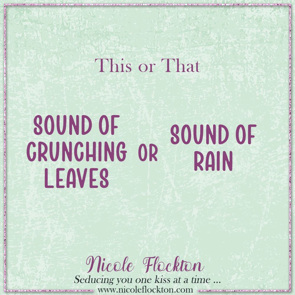 Greeffiti's tweet photo. Last one for September ... #ThisorThat 
-
-
-
#leaves #rain #sounds #asmr #fall #autumn #colors #sweaterweather #NicoleFlockton #Romance #RomanceAuthor #letsplay #games https://t.co/PipCQ8Nw1h