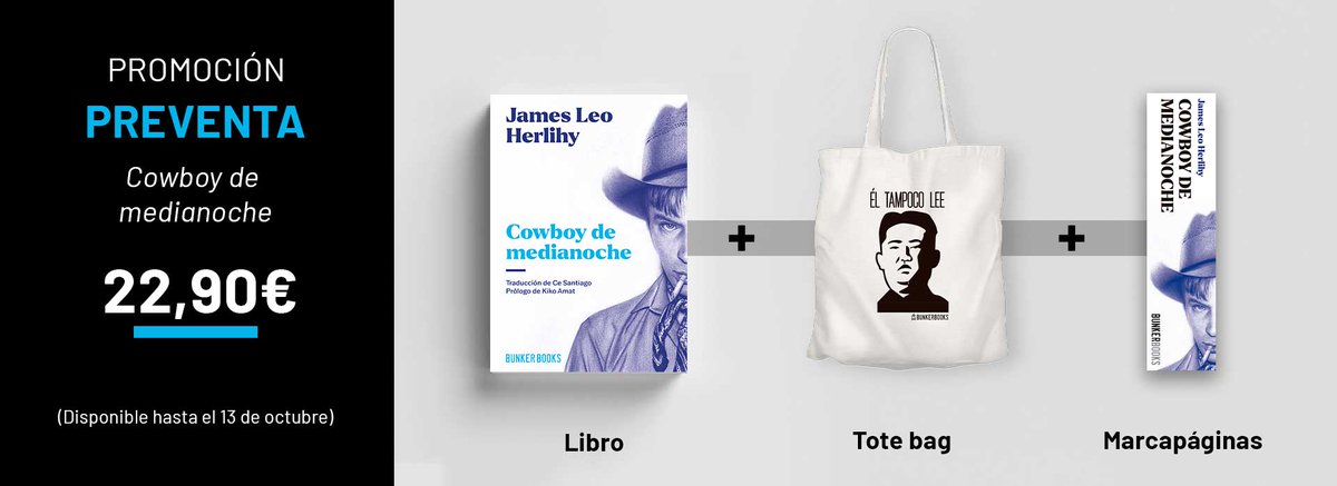 BooksBunker's tweet photo. Ya puedes hacerte en preventa con 'Cowboy de medianoche' traducido por Ce Santiago, con prólogo de Kiko Amat y la bolsa del tito Kim... solo hasta el 13 de octubre, aquí mismo: https://t.co/YqD0jT1pEo

#bunkerízate https://t.co/LVQ9UZAWTD