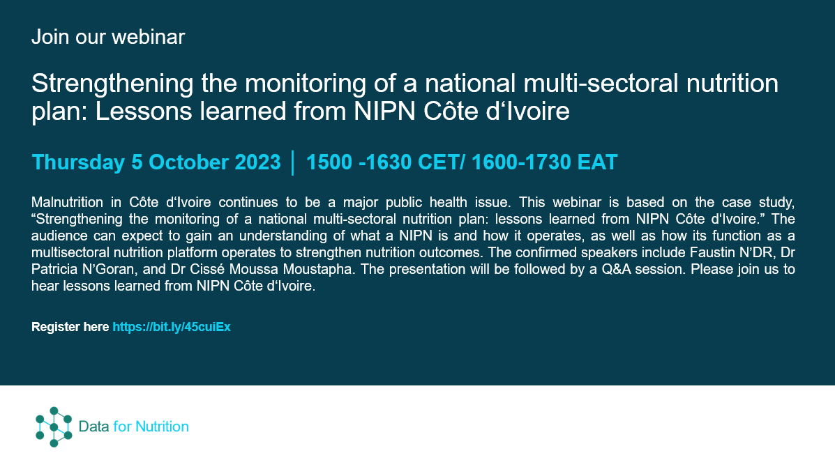 Join us on Thursday, October 5, as we get to learn more about strengthening the monitoring of a national multi-sectoral nutrition plan from National Information Platforms for Nutrition (NIPN) Cote d'Ivoire. #Malnutrition #NIPN Register here 👉🏽: bit.ly/45cuiEx