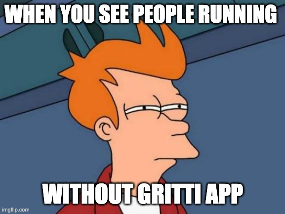 When you spot someone running without the #Gritti App, you just have to wonder... Are they aware of all the extra rewards they're missing out on? 💰

Don't miss out! Download and use the Gritti App today and supercharge your runs with rewards. 🚀

📲 Get started: