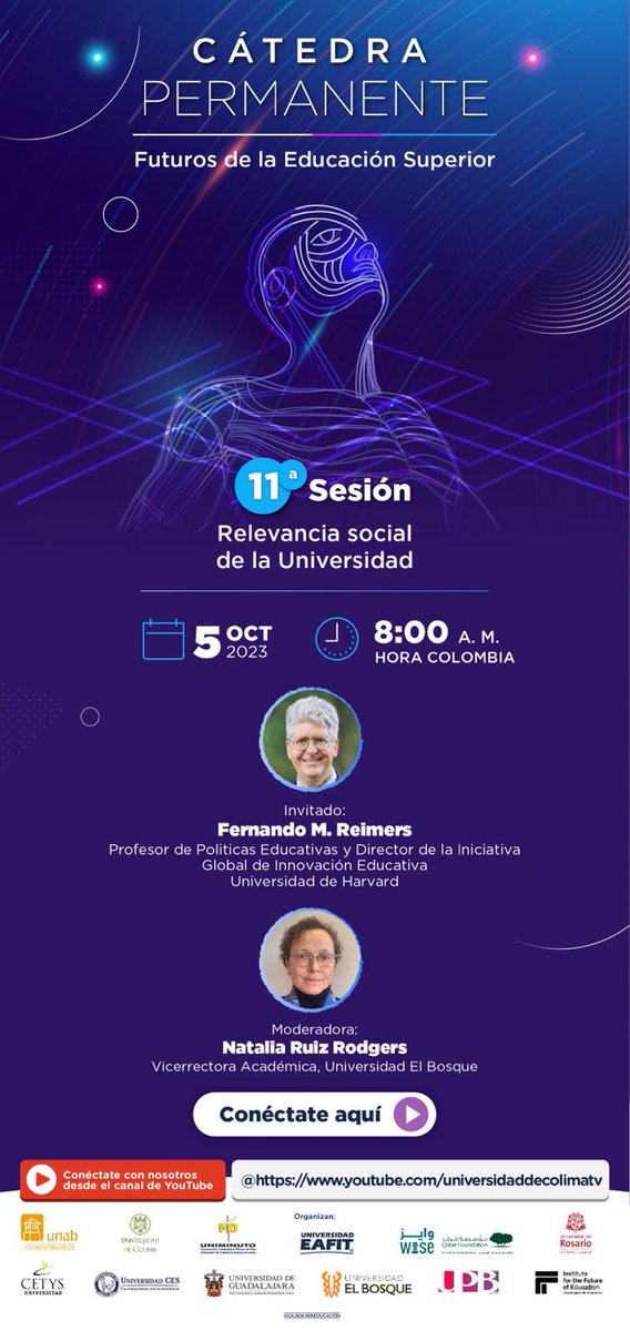 Continúan los trabajos de la Cátedra de Futuros de la #EducaciónSuperior. Ahora es el turno de <a href="/FernandoReimers/">Fernando M. Reimers</a> (<a href="/Harvard/">Harvard University</a> <a href="/hgse/">Harvard Graduate School of Education (HGSE)</a>) conversando con <a href="/NataliaRuizRN/">Natalia Ruiz</a> s/la relevancia social de la universidad.
<a href="/CamiloAMorales/">Camilo Andrés Morales</a> <a href="/WISE_es/">WISE en Español</a> 
🗓️ 5 de Oct.
Inscríbete en forms.office.com/r/8JN6wtiPck