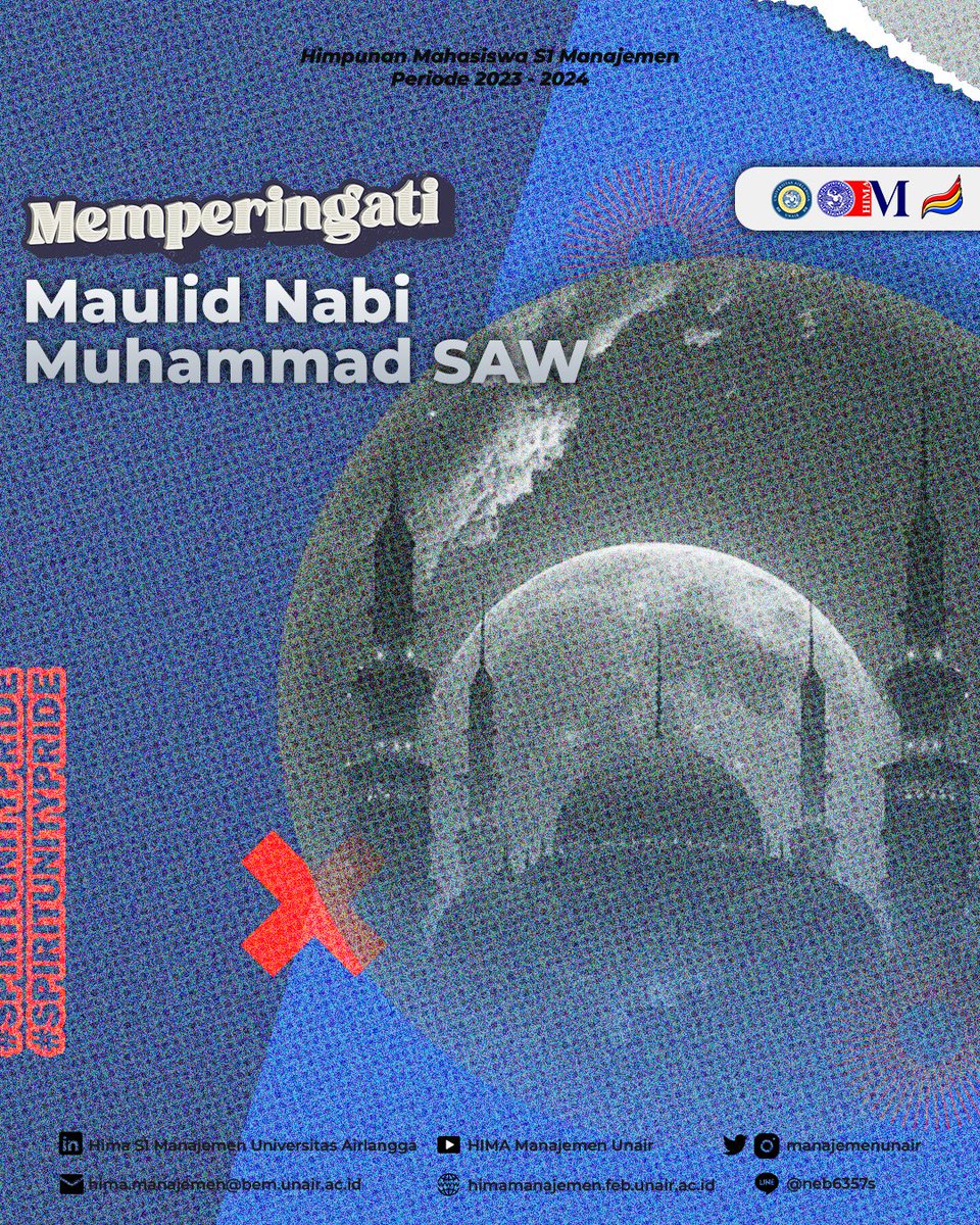 [HIMA MANAJEMEN MENGUCAPKAN]

Selamat memperingati Maulid Nabi Muhammad SAW!

Merayakan Maulid Nabi dengan meneladani Nabi Muhammad SAW dalam belas kasih, kebijaksanaan, dan keteladanan yang membawa berkah kepada seluruh umat manusia.

#SpiritUnityPride
-HIMA S1 Manajemen UNAIR