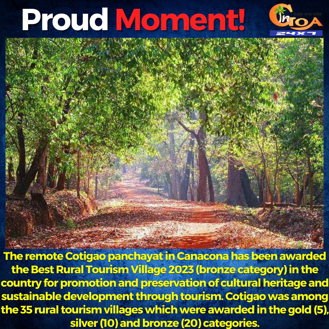InGoa24x7's tweet photo. #ProudMoment- The remote Cotigao panchayat in Canacona has been awarded the Best Rural Tourism Village 2023 (bronze category) in the country for promotion and preservation of cultural heritage and sustainable development through tourism.
#Cotigao #BestRuralTourismVillage https://t.co/lKTceDYNcd