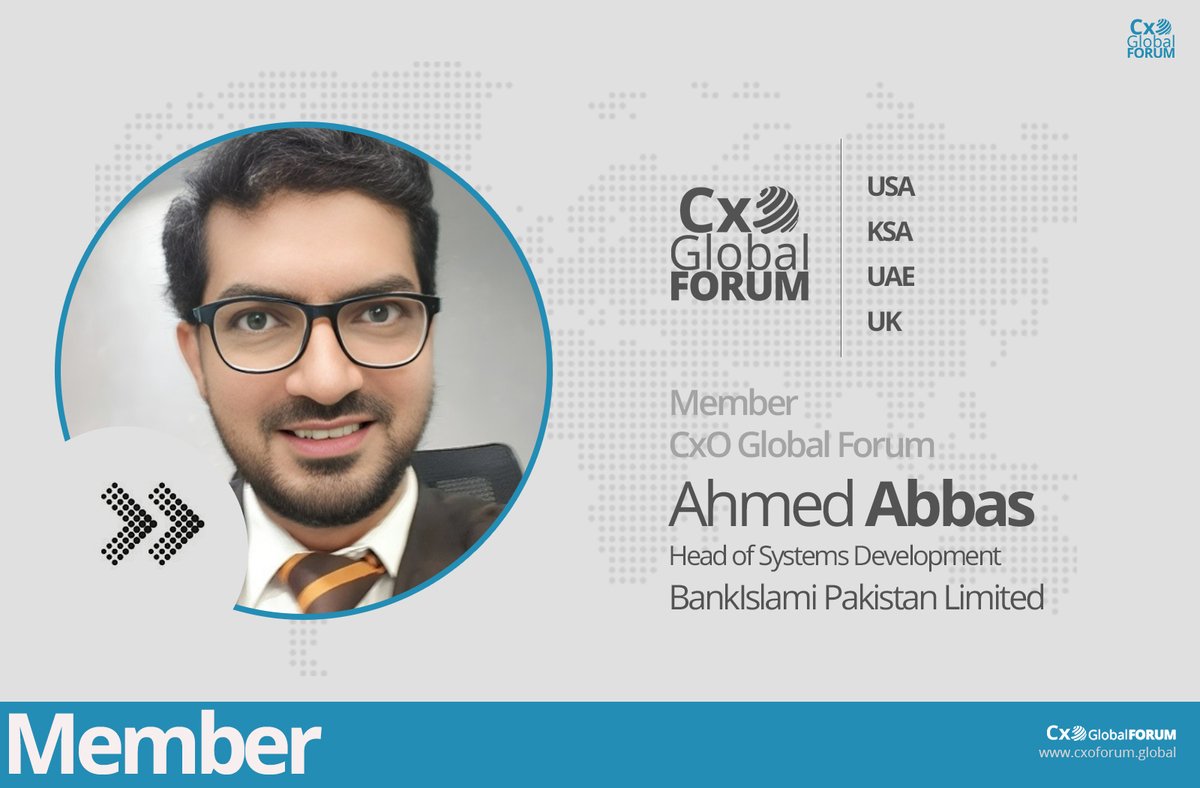 CxO Global Forum would like to welcome Ahmed Abbas, Head of Systems Development BankIslami Pakistan Limited to join the community as member.
Want to be a part of thought leaders community?
join now : cxoforum.global/cxo-global-mem…
#cxoglobalforum #thoughtleaders