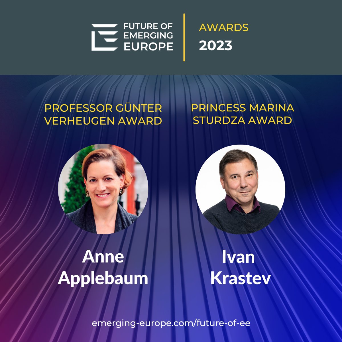 Emerging Europe (@_emergingeurope) on Twitter photo Ahead of the #FutureofEE Summit & Awards (Brussels, Nov 7-8), we named the recipients of our two special awards.
Professor Günter Verheugen Award: <a href="/anneapplebaum/">Anne Applebaum</a>.
Princess Marina Sturdza Award: Ivan Krastev
🔗 bitly.ws/VUom Ahead of the #FutureofEE Summit & Awards (Brussels, Nov 7-8), we named the recipients of our two special awards.
Professor Günter Verheugen Award: <a href="/anneapplebaum/">Anne Applebaum</a>.
Princess Marina Sturdza Award: Ivan Krastev
🔗 bitly.ws/VUom