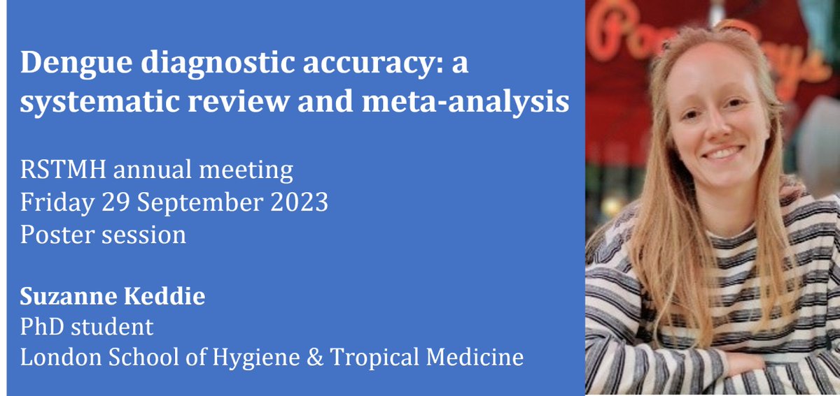 Check out poster from @SuzanneKeddie & partners on #dengue diagnostic accuracy @RSTMH annual meeting: rstmh.org/events/rstmh-a…

Shows results from a comprehensive review estimating sensitivity & specificity of 5 common dengue fever #diagnostics 

#RSTMH2023 #NTD