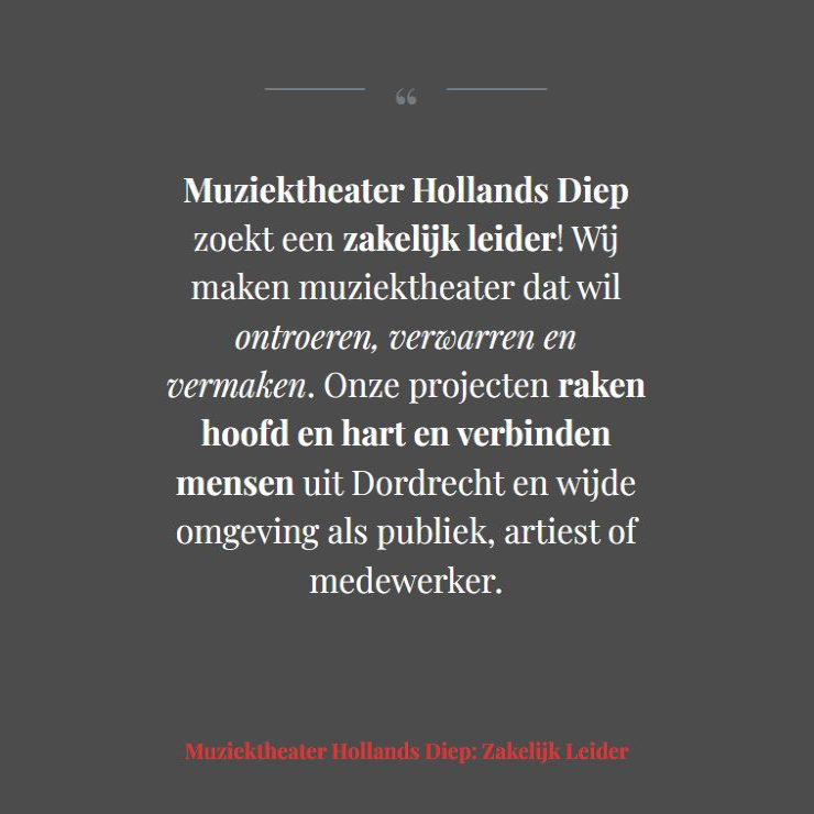 Muziektheater Hollands Diep in Dordrecht zoekt een Zakelijk Leider voor 12 uur per week | #Vacature voor een Betaalde functie, Parttime | Sluitingsdatum: 23-10-2023 - culturele-vacatures.nl/2023/09/muziek…