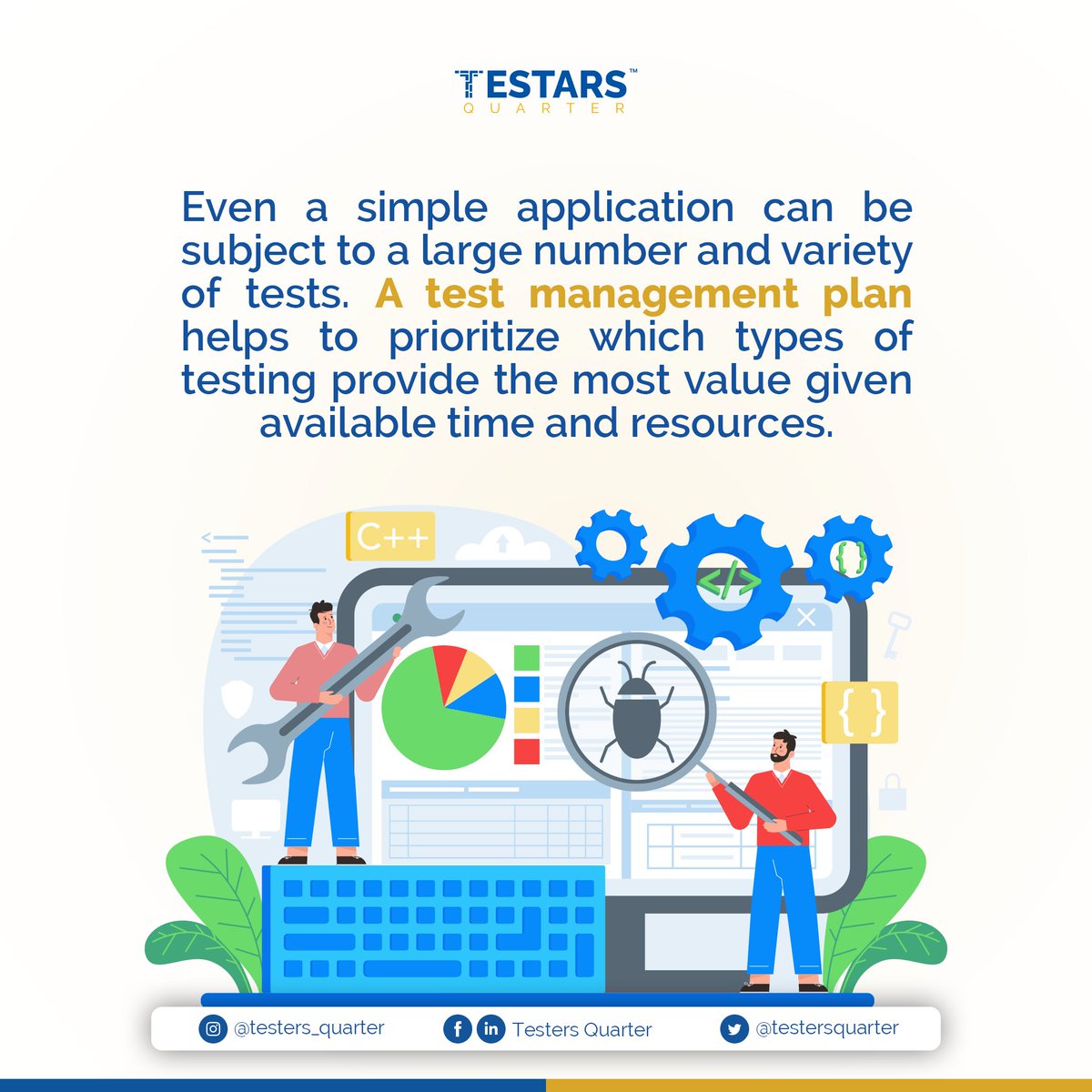 Even a simple application can be subject to a large number and variety of tests.

A test management plan helps to prioritize which types of testing provide the most value given available time and resources.

#softwaretesters #qaengineer #softwaretester #agiletesting