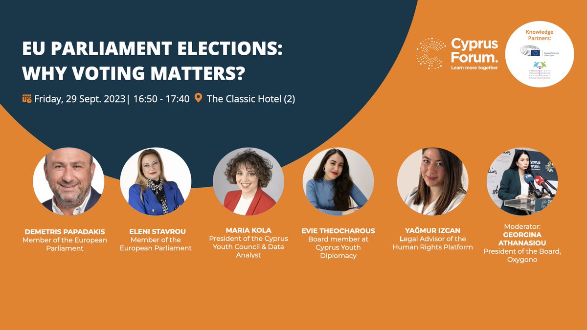 👉🏻 <a href="/CypForum/">Cyprus Forum</a> 
🗳️EU Parliament Elections: Why Voting Matters?
📆 29/09/2023
⏰📍The discussion will take place at 16:50 – 17:40 at the Classic Hotel – El Greco room.

✍🏻You can register now and save your spot at: 2023.cyprusforum.cy/save-your-seat