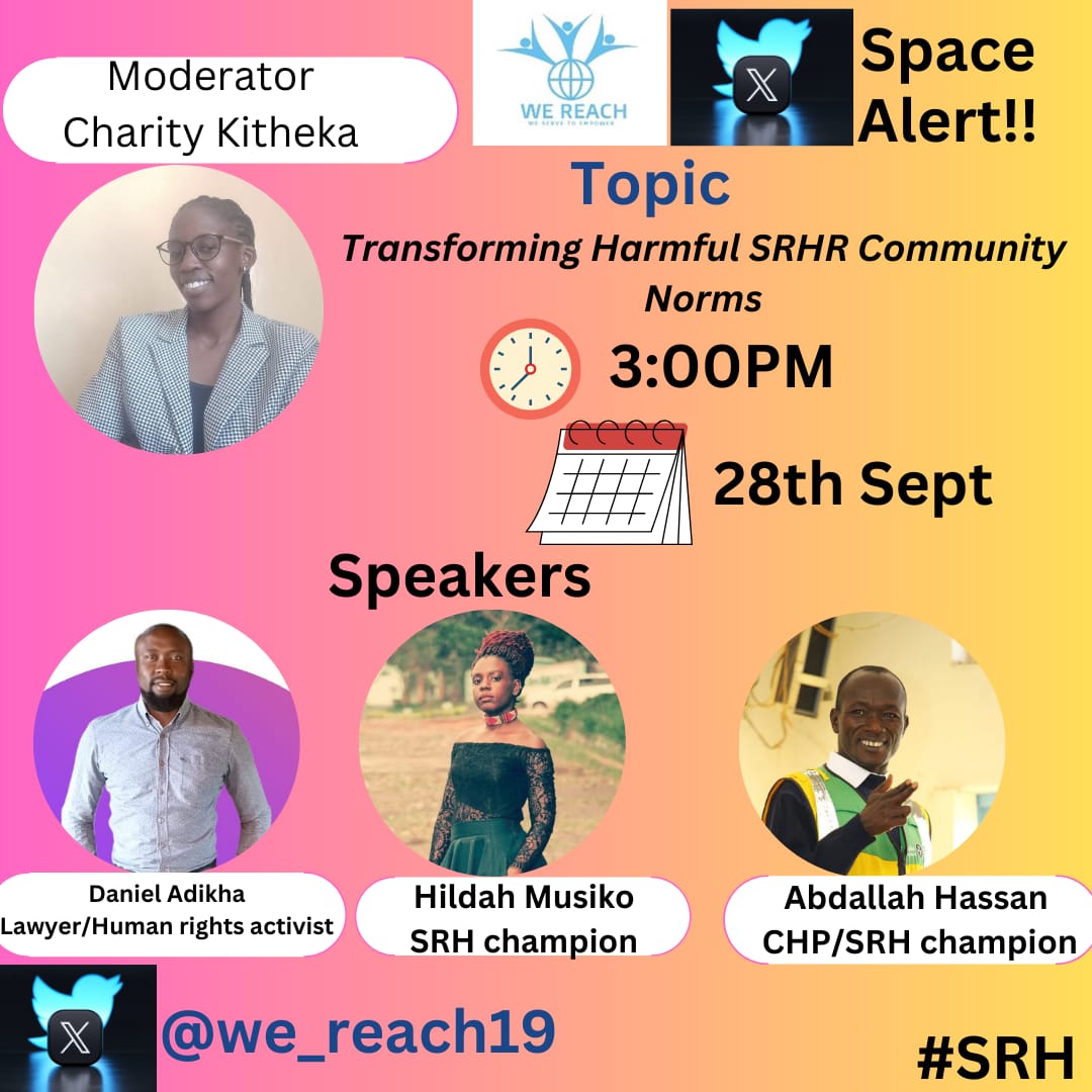 we_reach19's tweet photo. Join our twitter space today from 3pm as we discuss how we can transform harmful community norms surrounding (SRHR). Together, let's break barriers, challenge stigma, and create a more inclusive and empowered future for all.#be part of the change https://t.co/qSzHfKFQoP