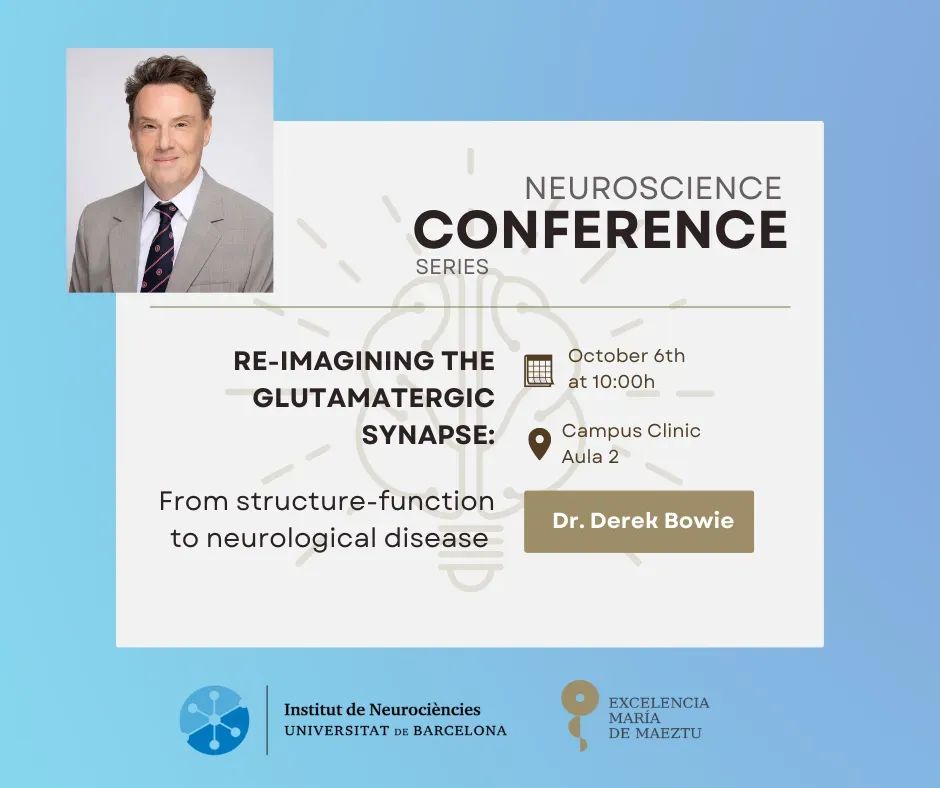UBneuroscience's tweet photo. #NCS_2023 | Are you curious about shaping the behaviour of neuronal circuits?

👨‍🔬 Dr. Derek Bowie, Professor of Pharmacology &amp; Therapeutics at McGill University @mcgillu

📆 October 6th at 10:00h

🏛️ @CampusClinicUB | Aula 2

We hope to see you there! 
🔗 https://t.co/g1JZFZWB8D https://t.co/zTHg12PVQ8
