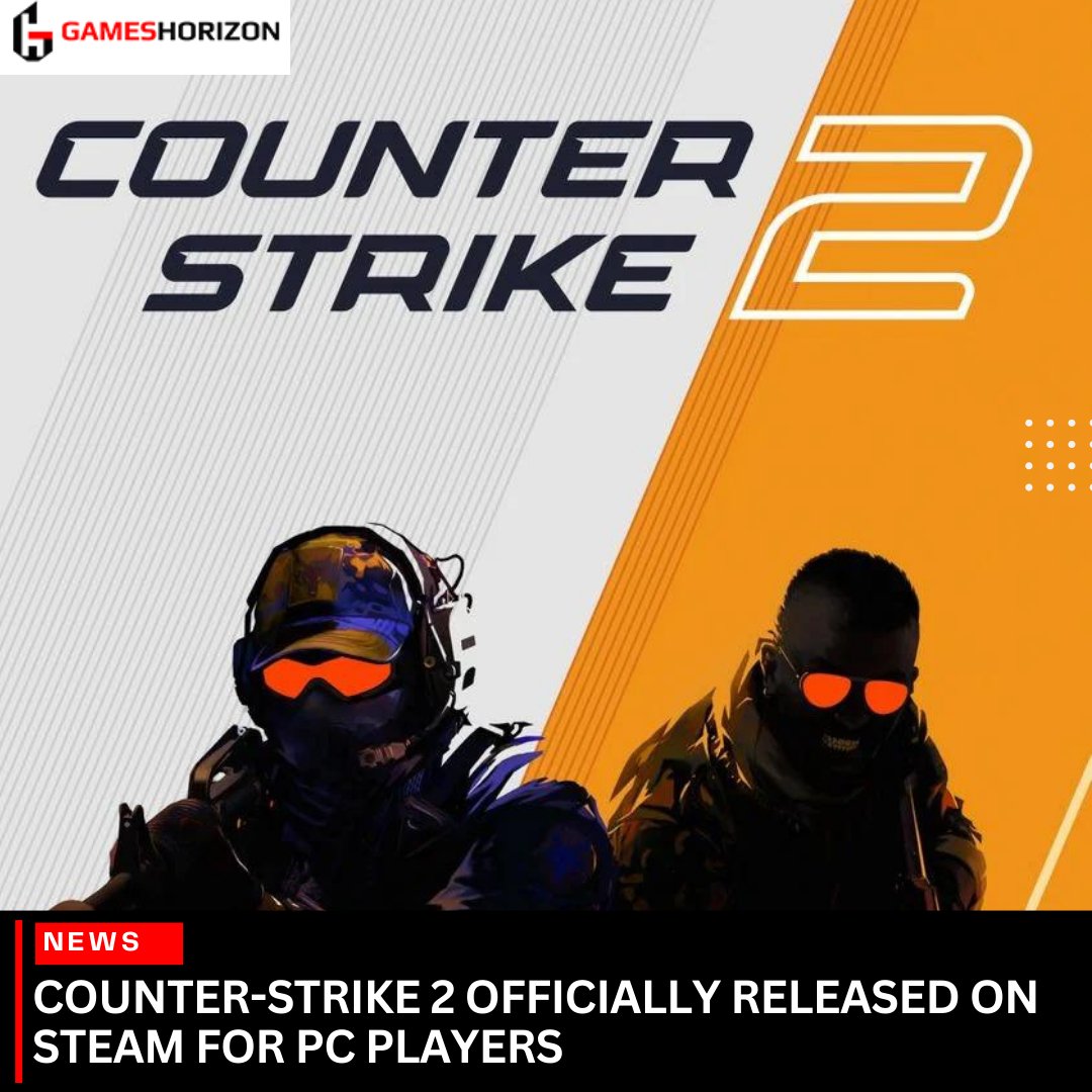 games_hzon's tweet photo. Counter-Strike 2 is now officially out on Steam for PC players, following a brief testing phase.
#CounterStrike2 #CS2 #Steam #PC #GameReleased #GamingNews #GamesHorizon https://t.co/EdoquxdDaf