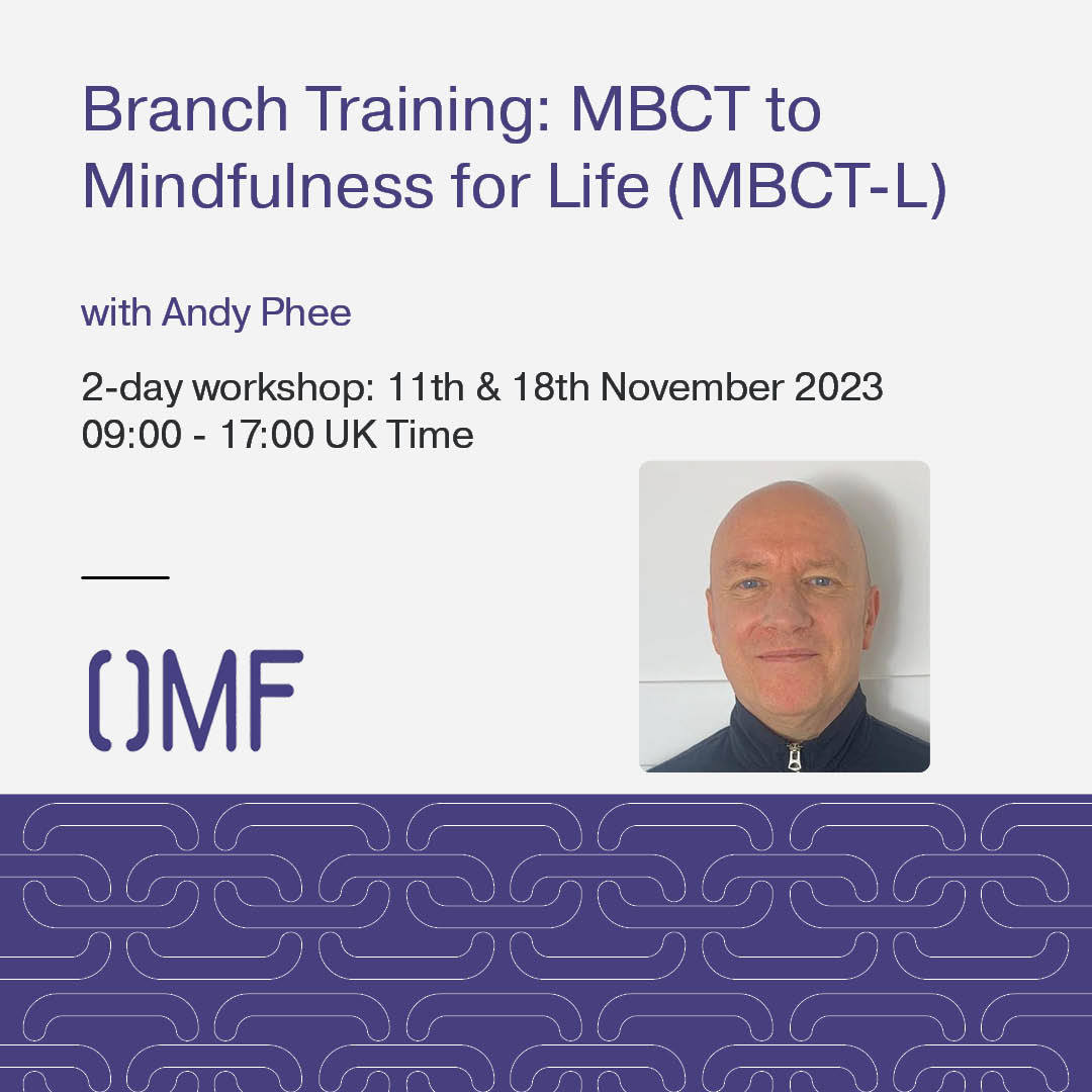 Branch Training: MBCT to Mindfulness for Life (MBCT-L) 2-Day Teacher Training

This November, we are offering an opportunity for MBCT teachers to train to deliver the Mindfulness for Life curriculum in this online 2-Day Teacher Training with Andy Phee: courses.oxfordmindfulness.org/course/branch-…