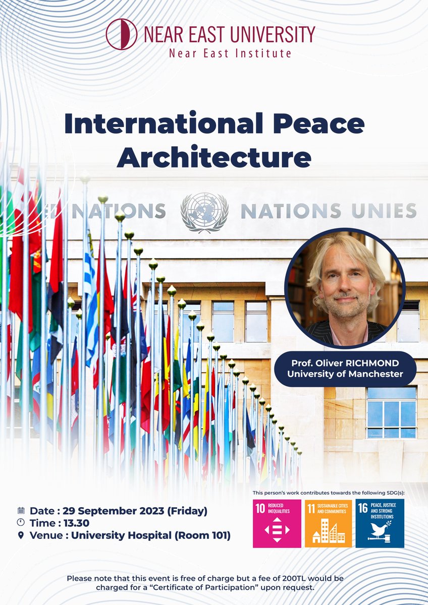 YDE_Official's tweet photo. Join us for this exciting public #lecture by the world-renowned #peace and #conflict expert, Prof. Oliver P. Richmond this #Friday on International Peace Architecture.
📷29 September 2023 (Friday)
📷13.30
📷 Near East University Hospital (Room 101, Ground Floor) https://t.co/seIelMWPI2