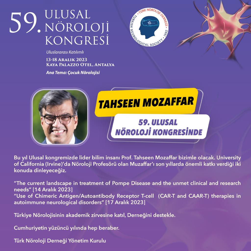 NOROLOJI1992's tweet photo. TAHSEEN MOZAFFAR
59. ULUSAL NÖROLOJİ KONGRESİNDE

12-18 ARALIK 2023
KAYA PALAZZO OTEL, ANTALYA

Ana Tema: Çocuk Nörolojisi

https://t.co/AQ0wSziIVe
https://t.co/2MNsQP1KBR
#türknörolojiderneği #ulusalnörolojikongresi
#çocuknörolojisi https://t.co/URk21iK8SL