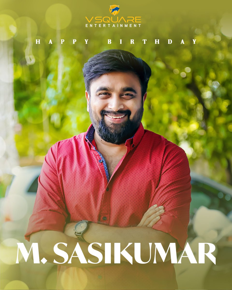 Wishing the fantabulous director & actor, M. Sasikumar, Sir, a very happy birthday 💥🎉 From Team #VSquareEntertainment @SasikumarDir #HappyBirthdaySasikumar #HBDSasikumar #Sasikumar