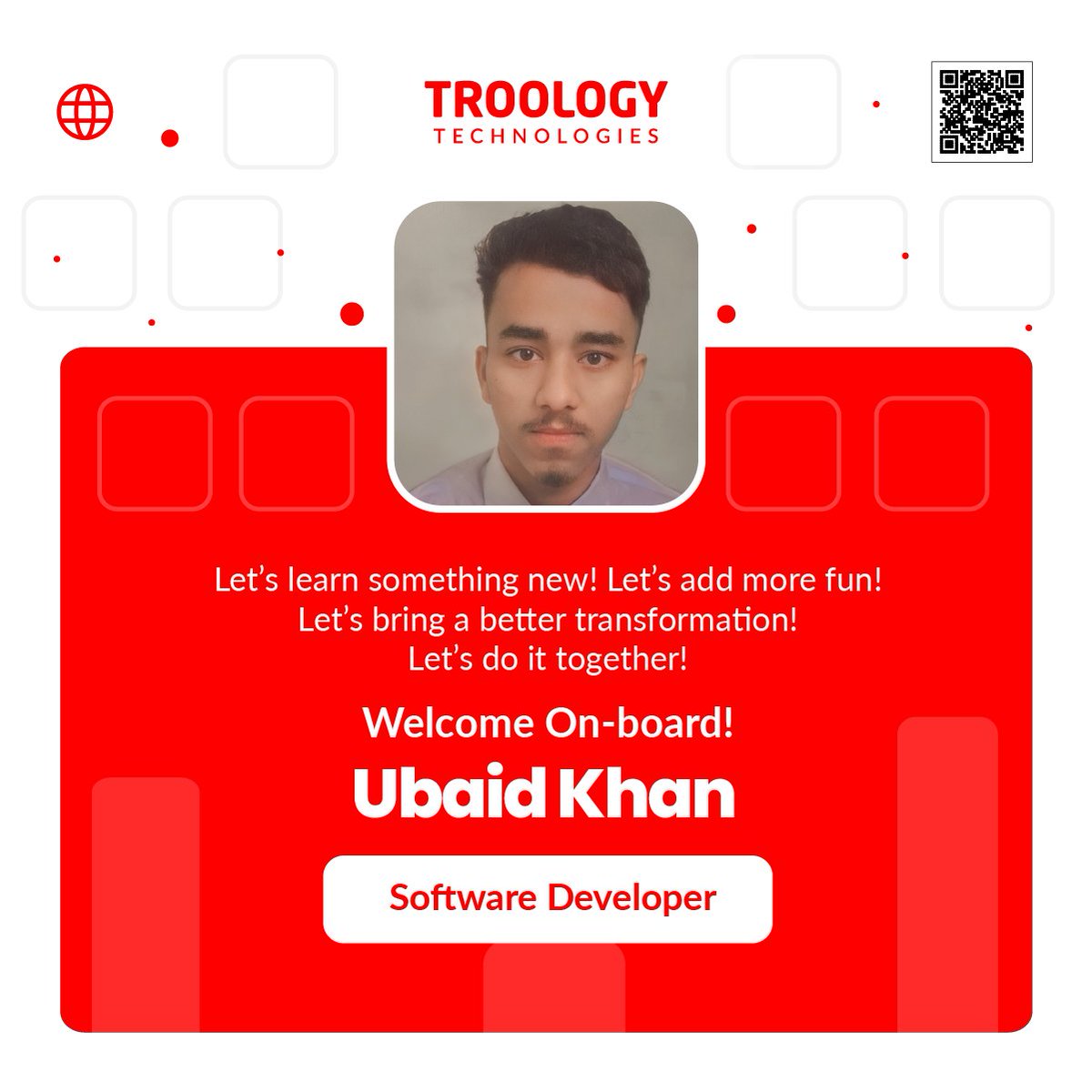 TROOLOGY's tweet photo. We are delighted to introduce Ubaid Khan, the latest addition to our Software Developer team at TROOLOGY Technologies! https://t.co/YeijRA2RM5
